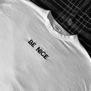 Be Nice Oversized Tee